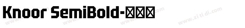 Knoor SemiBold字体转换 Knoor SemiBold字体转换